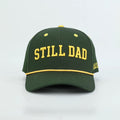 STILL DAD - Forest Green